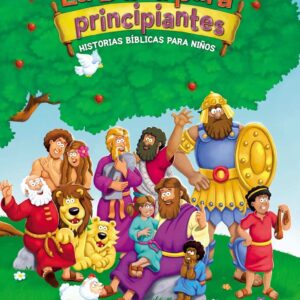 La Biblia para principiantes: Historias bíblicas para niños