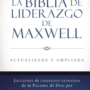 La Biblia de Liderazgo de Maxwell Rvr60- Tamano Manual