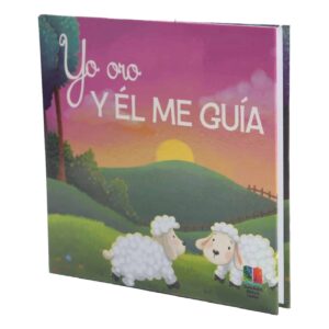 Yo oro y el me guía - Para niños