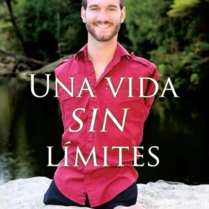 Una vida sin límites - Nick Vujicic