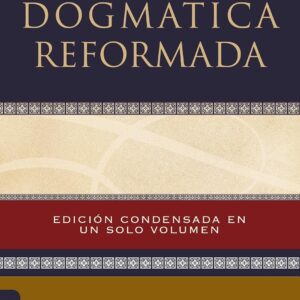 Dogmática reformada - Herman Bavinck