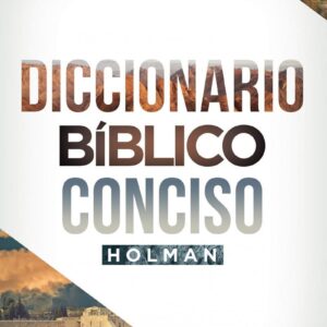Diccionario Biblico Conciso Holman