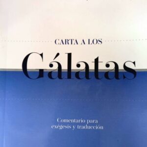 Comentario para Exégesis y Traducción carta a los Gálatas