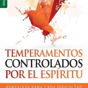 Temperamentos controlados por el Espíritu - Tim Lahaye
