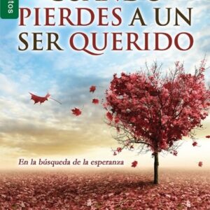 Cuando pierdes a un ser querido