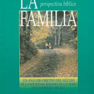 La familia desde una perspectiva bíblica  - FLET