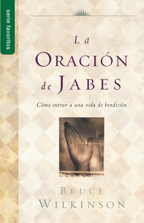 La Oración de Jabes - Bruce Wilkinson