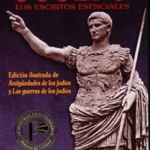Josefo: los escritos esenciales