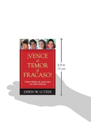 Vence el temor al fracaso - Erwin W. Lutzer - Imagen 2