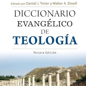 Diccionario Evangélico de Teología - 3ª edición