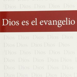 Dios es el evangelio - John Piper