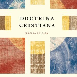 Doctrina Cristiana - 3ª edición -  Millard Erickson