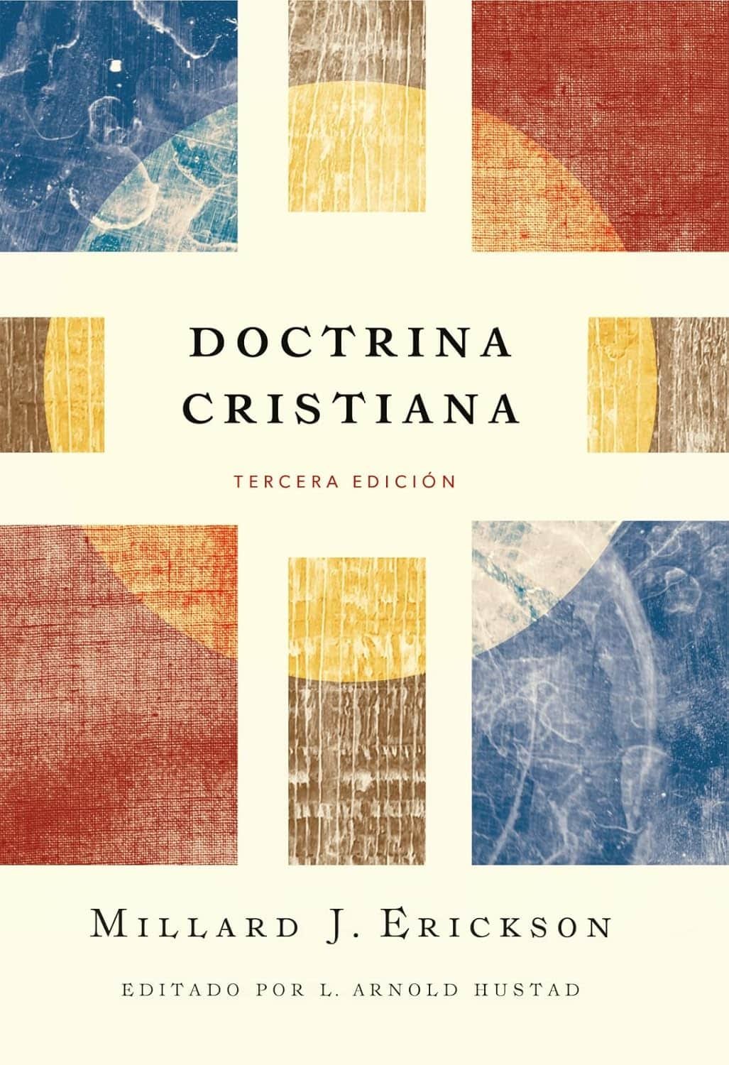 Doctrina Cristiana - 3ª edición - Millard Erickson