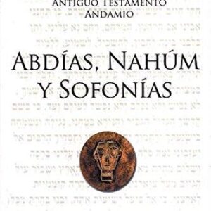 Abdías, Nahúm y Sofonías: La Bondad y la Severidad de Dios - Gordon Bridger
