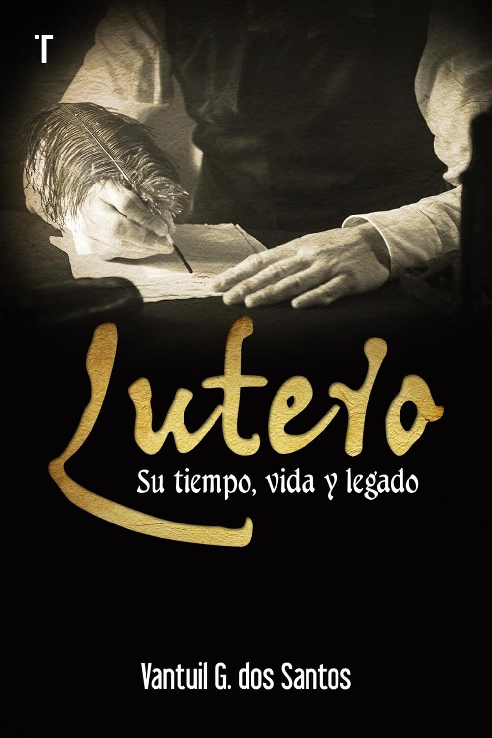Lutero: su vida y legado