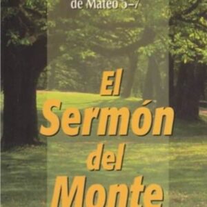 El sermón del monte: Una exposición bíblica de Mateo 5-7 - Donald A. Carson