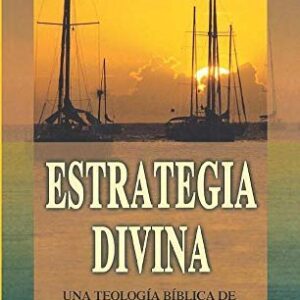 Estrategia divina: Una teología bíblica de la salvación - Graeme Goldsworthy