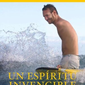 Un espíritu invencible - Nick Vujicic