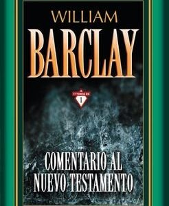 COMENTARIO BIBLICO WILLIAM BARCLAY