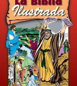 LA BIBLIA ILUSTRADA NIÑOS 9 A 12 AÑOS