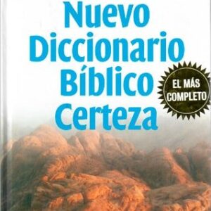 Nuevo Diccionario Bíblico Certeza